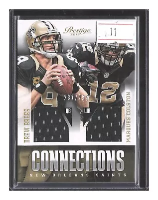 2013 Prestige Connections Game Used Dual Patch Drew Brees-Marques Colston /299 • $14.99