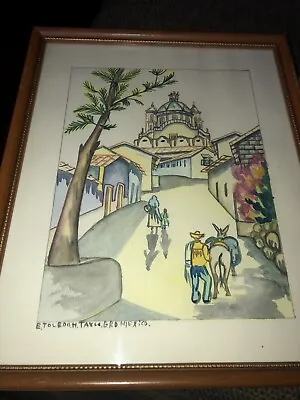 E H Toledo Taxco Original Mid-century Mexican Watercolor Painting Village Scene • $70.39