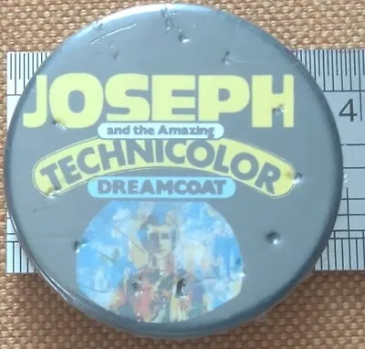 Vintage Pin Badge Joseph And The Amazing Technicolour Dreamcoat • £2.75