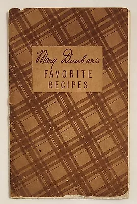 VTG 1930's  MARY DUNBAR'S FAVORITE RECIPES  Jewel Tea Co. Barrington Illinois • $9.25