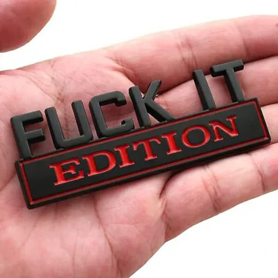 FUCK-IT EDITION Logo Emblem Badge Decal Stickers Decor Car Accessories Black&Red • £5.24