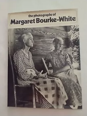 The Photographs Of Margaret Bourke-White  Callahan 1972 1st Edition HB/DJ  VG • $22.95