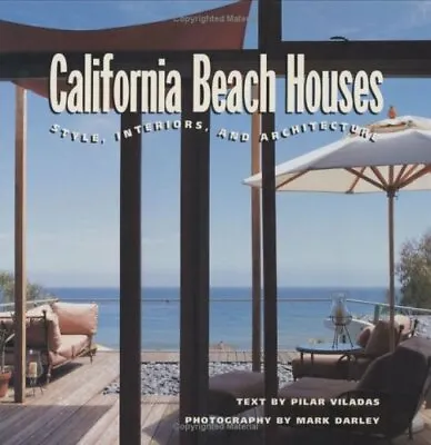 $4.99 • Buy California Beach Houses  Style  Interiors  And Architecture