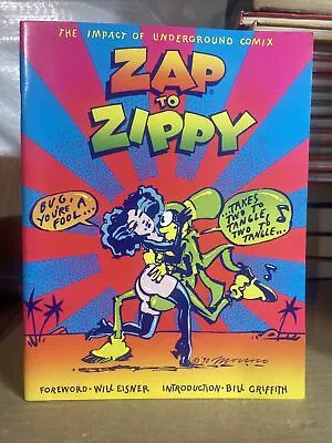 From ZAP To ZIPPY The Impact Of Underground Comix 1990 SF Art Museum Comics TPB • $25