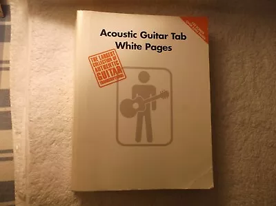 Acoustic Guitar Tab White Pages 2003 Softcover Book VGC Minor Wear • $15