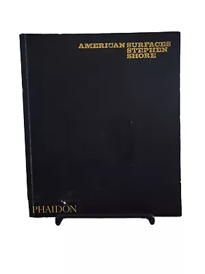 American Surfaces By Stephen Shore. 1st Edition (2008 Reprint) • $90