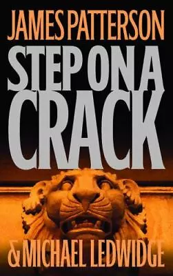 Michael Bennett Series Step On A Crack By M. Ledwidge & J. Patterson HC/DJ NEW • $13.77