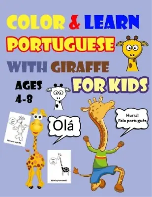 Gogo Dada Coloring Color & Learn Portuguese With Giraffe For Kids Ag (Paperback) • £8.83