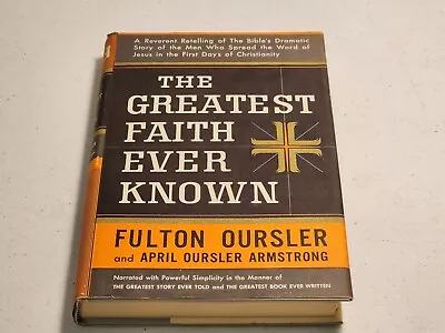 Vintage - THE GREATEST FAITH EVER KNOWN - FULTON OURSLER - Hardcover - 1953 • $9.99