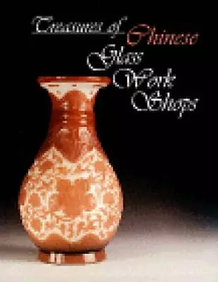 Treasures Of Chinese Glass Work Shops (Selection Of Chinese Qing Dynasty  - GOOD • $17.38