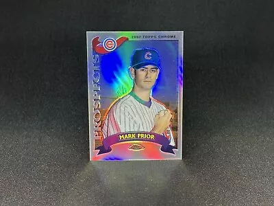 2002 Topps Chrome Traded Mark Prior REFRACTOR Rookie Prospects T231 Cubs RC 👀 • $0.99