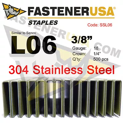 L Staples L06 Stainless Steel 18 Gauge 1/4  Crown-3/8  Length (500 Ct) • $19.95