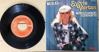 Sylvie Vartan  NICOLAS   &  MERVEILLEUSEMENT DESENCHANTEE  45 RPM RCA PB 8492 • $3.47