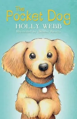 The Pocket Dog By Holly Webb • £2.40