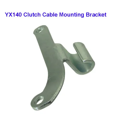 YX140 Clutch Cable Mounting Bracket For YX 140cc Pit Dirt Bike YX125 Gear Engine • $6.99