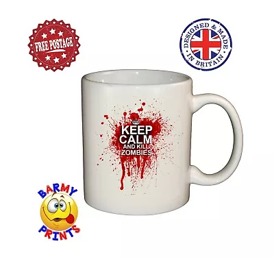 M144 Keep Calm And Kill Zombies Walking Rude Cheeky Gift Mug Idea Christmas  • £8.99