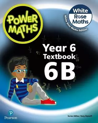Power Maths 2nd Edition Textbook 6B By Tony Staneff Paperback Book • $24.55