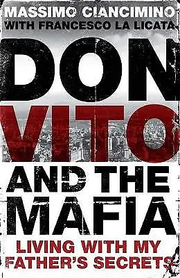 £5.99 • Buy Don Vito And The Mafia - Massimo Ciancimino *NEW* + FREE P&P