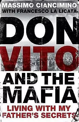 £5.99 • Buy Don Vito And The Mafia - Massimo Ciancimino *NEW* + FREE P&P