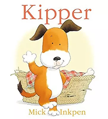 Kipper Board Books Mick Inkpen • $6.44