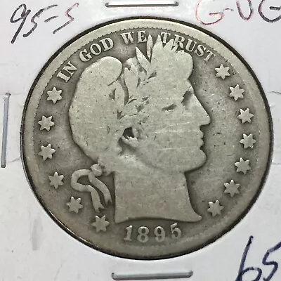 1895-S  G-VG  Barber Half Dollar  Y And Part LT                Combined Shipping • $65