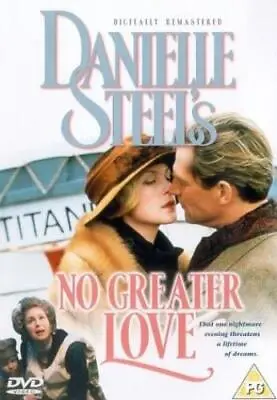 £2.10 • Buy Danielle Steel's No Greater Love DVD (2006) Kelly Rutherford, Heffron (DIR)