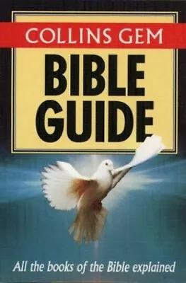 Collins Gem �  Bible Guide (Collins Gems) By Brown Raymond Paperback Book The • £3.49