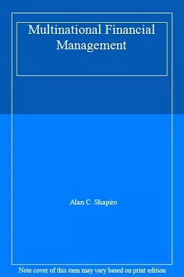 Multinational Financial ManagementAlan C. Shapiro- 0205120210 • $108.89