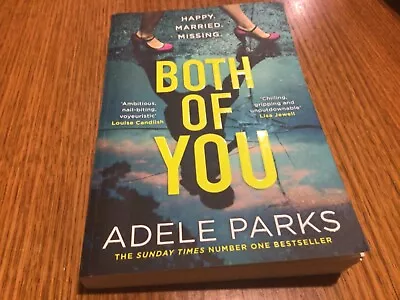 Both Of You By Adele Parks (Paperback 2022) Thriller • $14