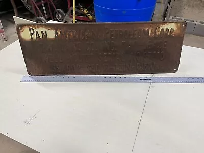 Pan American Oil Lease Sign Vintage Gas Embossed Metal Pump From Oil Well • $65