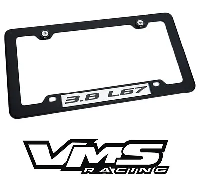 Vms 1 Black License Plate Frame For Chevy 3.8 L67 Bksl • $20.95