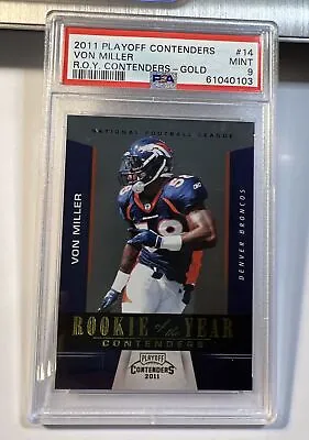 2011 Playoff Contenders Von Miller /100 Gold Rookie Of The Year 14 RC PSA 9 Mint • $34.99