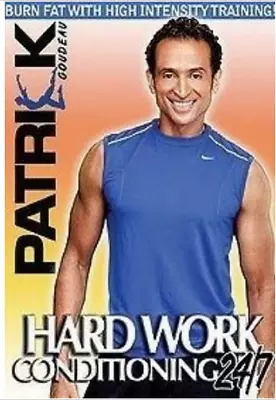 Patrick Goudeau Hard Work Conditioning 24/7 Exercise DVD • $8.99