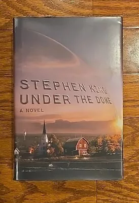 Stephen King Under The Dome 1st Printing First Edition Scribner Hardcover 2009 • $24.99