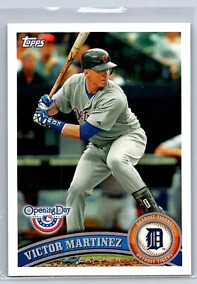 2011 Topps Opening Day  Victor Martinez #104 • $1.50
