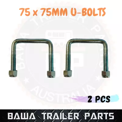 2 X ZINC U-Bolts 75MM SQUARE 75mm Long To Suit 75MM Drawbar Of Jockey Wheels • $19.95