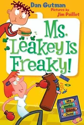 My Weird School Daze #12: Ms. Leakey Is Freaky! By Gutman Dan • $3.79