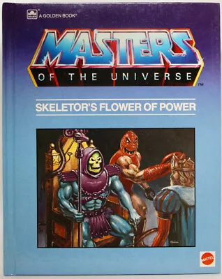 Masters Of The Universe Skeletor's Flower Of Power 1985 Golden Book HC • $15.10