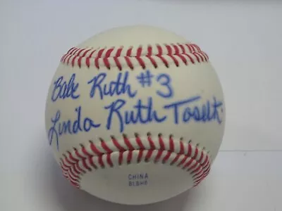 Babe Ruth's Granddaughter Linda Ruth Tosetti Autographed Inscribed Ball W/coa • $24.99