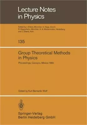 Group Theoretical Methods In Physics: Proceedings Of The IX International Colloq • $65.43