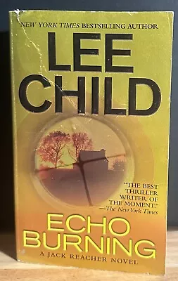 ECHO BURNING By Lee Child - Jove Books Mass-market Edition Paperback 2007 • $1.99