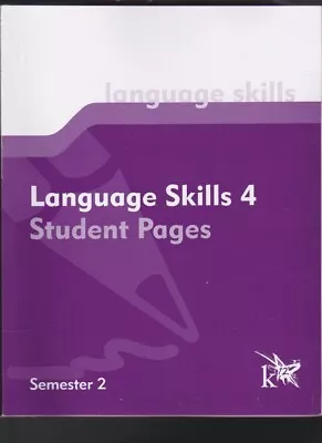 K12 LANGUAGE SKILLS 4 Semester 2 Student Pages LN • $5