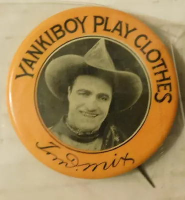 $35 • Buy Tom Mix Yankiboy Play Clothers Pin Back