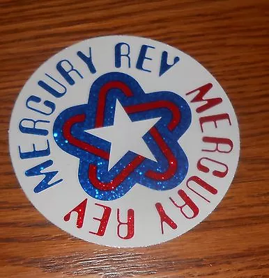 Mercury Rev Sticker Circle Promo 4” • $17.95