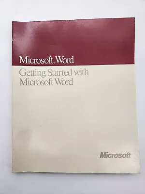 1989 Getting Started With Microsoft Word 4.0 For Apple Macintosh  07131 • $9.99