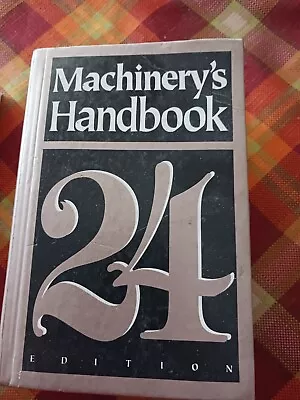 Machinery's Handbook 24th Edition 1992 Industrial Press Machinist Books ☆USA • $18.50