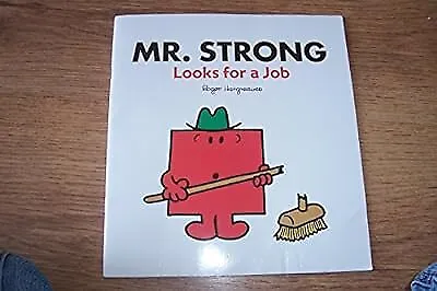 Mr. Strong Looks For A Job Roger Hargreaves Used; Good Book • £2.36