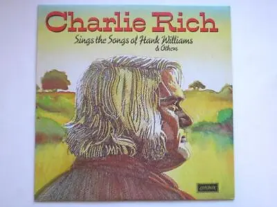 Charlie Rich Sings The Songs Of Hank Williams LP London ZGU136 EX/EX  1974 Sings • £16.45