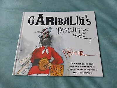 SIGNED Ralph Steadman Garibaldi's Biscuits 1st Ed HB *SUPPORTS NURSING • £42.50