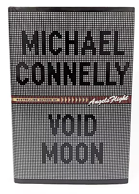 SIGNED 1st Edition MICHAEL CONNELLY Void Moon 1st/1st HCDJ 2000 • $29.75